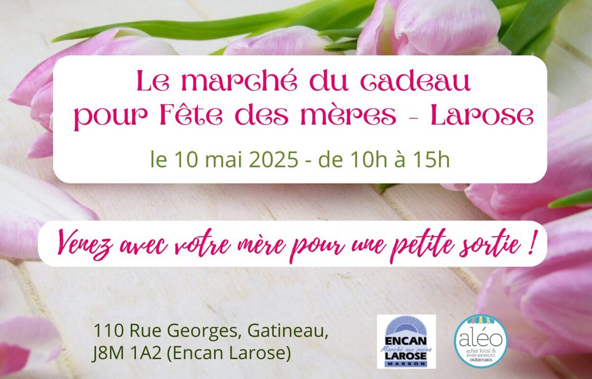 Le marché de la fête des mères Larose